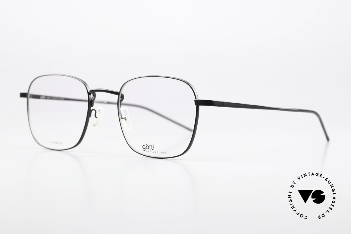 Götti Davis Very Light Titanium Frame, tangible top quality; timeless in color & shape, Made for Men and Women